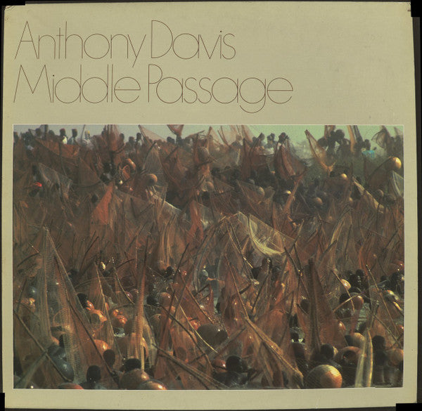 Anthony Davis (2) : Middle Passage (LP, Album)