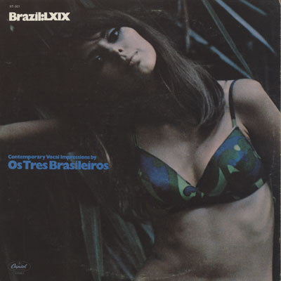 Os Tres Brasileiros : Brazil:LXIX – Contemporary Vocal Impressions By Os Tres Brasileiros (LP, Album)