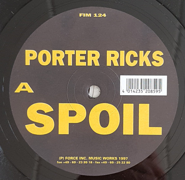 Porter Ricks : Spoil (12")