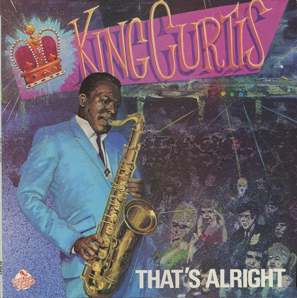 King Curtis : That's Alright (LP, Album, RE)