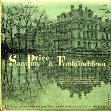 Sammy Price : Sammy Price A Fontainebleau (LP, Mono)