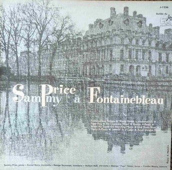 Sammy Price : Sammy Price A Fontainebleau (LP, Mono)