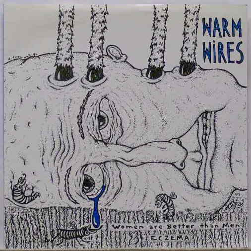 Warm Wires : Women Are Better Than Men / Eczema (7", Single, Ltd)