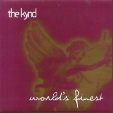 The Kynd (3) : World´s Finest (7", Single, Ltd, Cle)