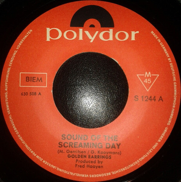 Golden Earrings* : Sound Of The Screaming Day (7", Single, Mono)