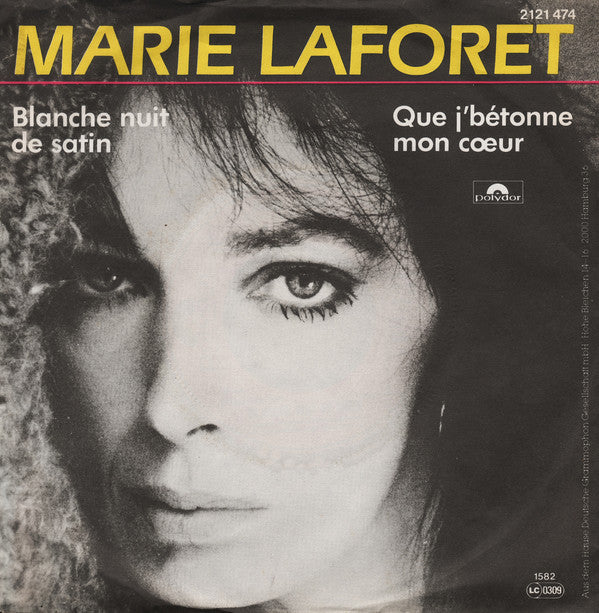 Marie Laforêt : Blanche Nuit De Satin / Que J'Bétonne Mon Cœur (7", Single)