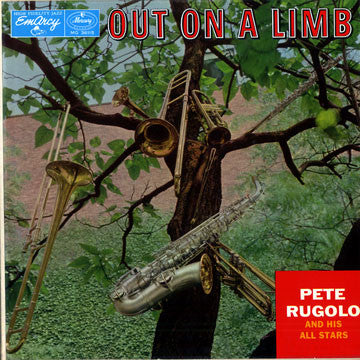 Pete Rugolo And His All Stars : Out On A Limb (LP, Album, Mono)