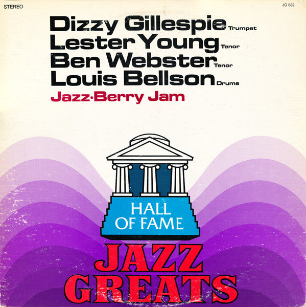 Dizzy Gillespie, Lester Young, Ben Webster, Louis Bellson : Jazz Berry Jam: "Jamming Jazz" (LP, Album)