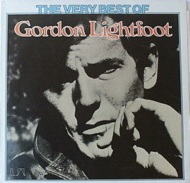 Gordon Lightfoot : The Very Best Of Gordon Lightfoot (LP, Comp)