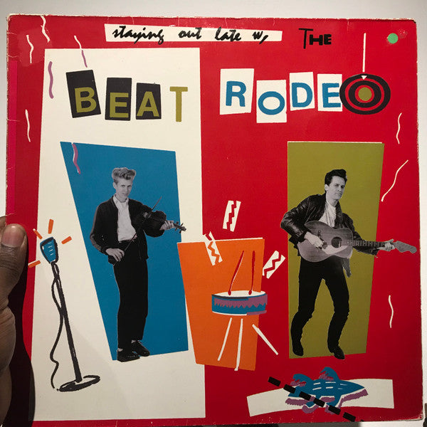 Beat Rodeo : Staying Out Late (LP, Album)