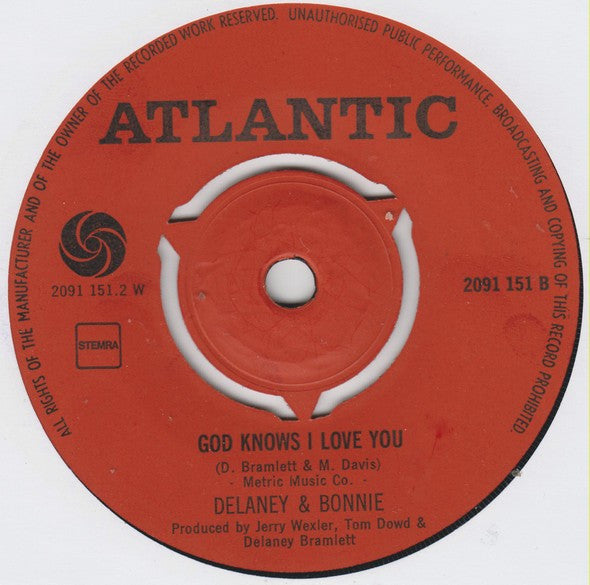 Delaney & Bonnie : Only You Know And I Know / God Knows I Love You (7", Single)