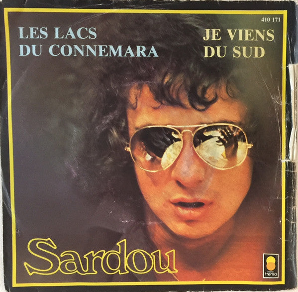 Michel Sardou : Les Lacs Du Connemara / Je Viens Du Sud (7", Single)