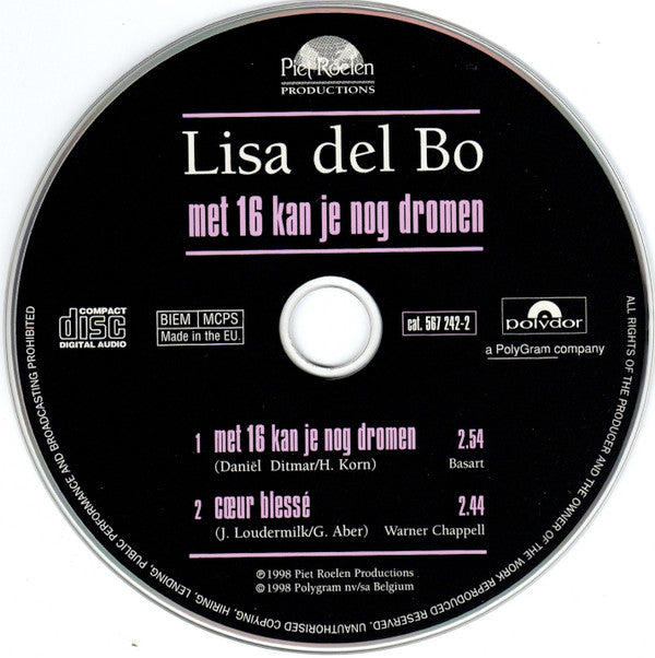 Lisa Del Bo : Met 16 Kan Je Nog Dromen (CD, Single)