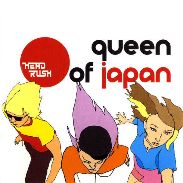 Queen Of Japan : Headrush (CD, Album)