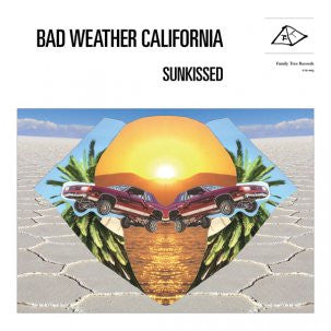 Bad Weather California : Sunkissed (LP, Album)