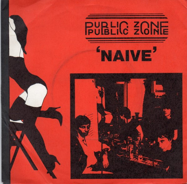 Public Zone : Naive (7", Single)