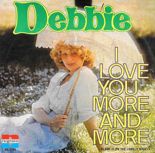 Debbie (6) : I Love You More And More (7", Single)