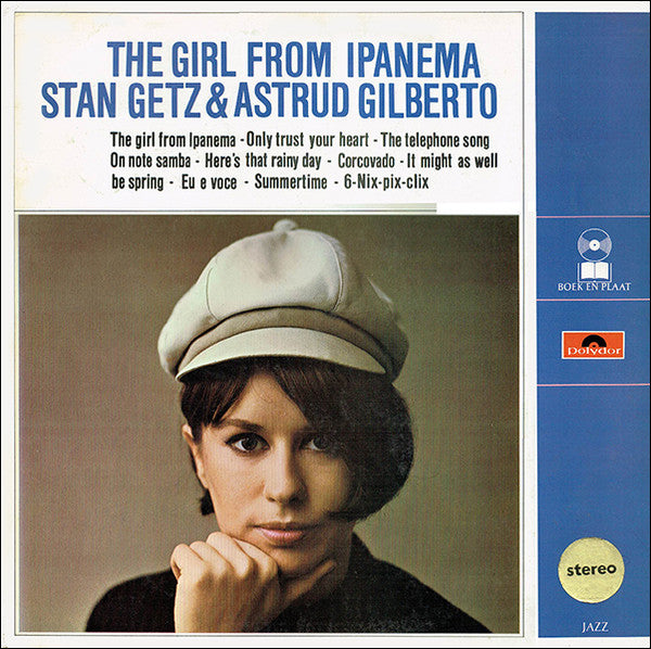 Stan Getz & Astrud Gilberto : The Girl From Ipanema (LP, Comp, Club)