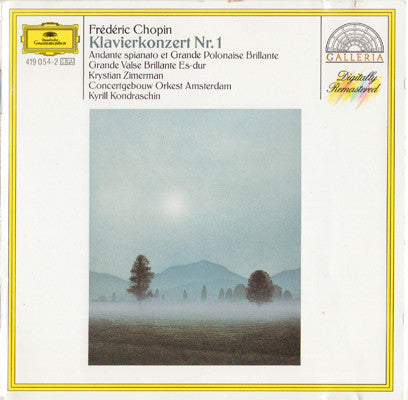 Frédéric Chopin / Krystian Zimerman / Concertgebouworkest / Kiril Kondrashin : Klavierkonzert Nr. 1 - Andante Spianato Et Grande Polonaise Brillante - Grande Valse Brillante Es-Dur (CD, Comp, RM)