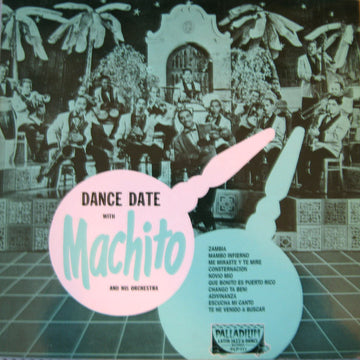 Machito And His Orchestra : Dance Date With Machito (LP, Album, RE)