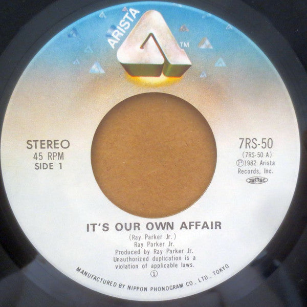 Ray Parker Jr. : It's Our Own Affair (7", Single)
