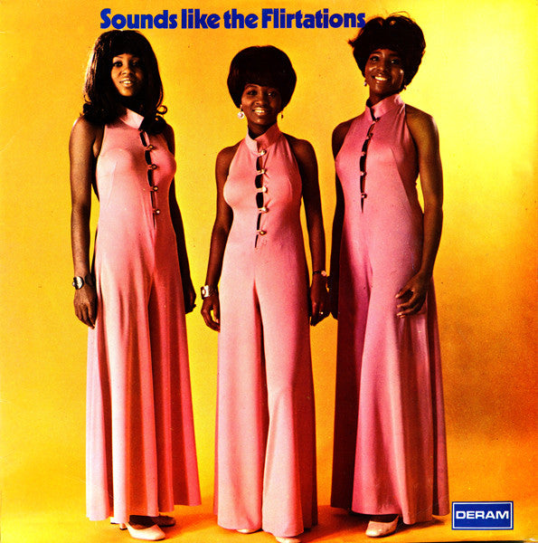 The Flirtations : Sounds Like The Flirtations (LP, Album)