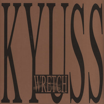Kyuss : Wretch (2xLP, Album, RE, RP)