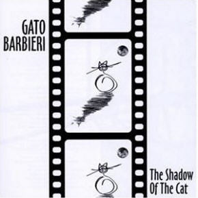 Gato Barbieri : The Shadow Of The Cat (CD, Album)