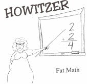 Howitzer (4) : Fat Math (7", EP)