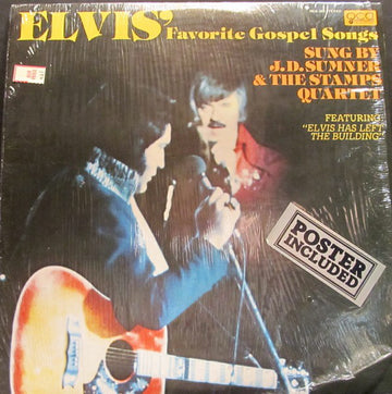 J. D. Sumner & The Stamps Quartet : Elvis' Favorite Gospel Songs Featuring "Elvis Has Left The Building" (LP, Album)