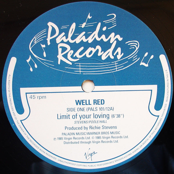 Well Red : Limit Of Your Loving (12")