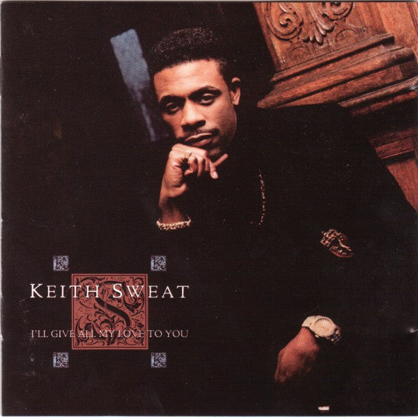 Keith Sweat : I'll Give All My Love To You (CD, Album)