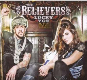 The Believers (9) : Lucky You (CD, Album)