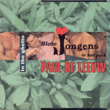 Paul de Leeuw / Bob de Rooy : Blote Jongens In Het Park / In The Ghetto (CD, Single)