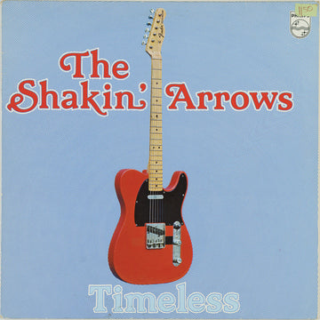 The Shakin' Arrows : Timeless (LP)