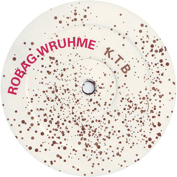 Robag Wruhme : K.T.B. (12")