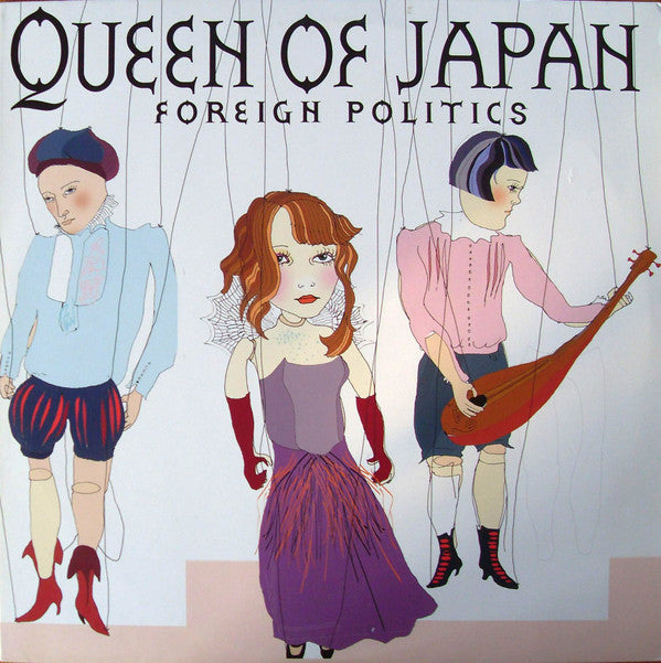 Queen Of Japan : Foreign Politics (LP, Album)