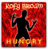 Kofy Brown : Hungry (CD, Album)