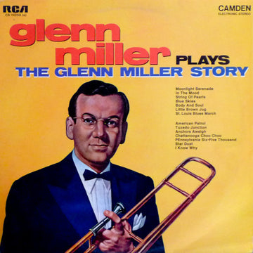 Glenn Miller And His Orchestra : Glenn Miller Plays The Glenn Miller Story (LP, Comp)