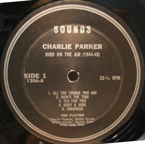 Charlie Parker : Bird On The Air (1944-45) (LP)