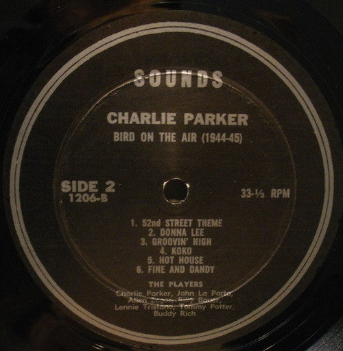 Charlie Parker : Bird On The Air (1944-45) (LP)
