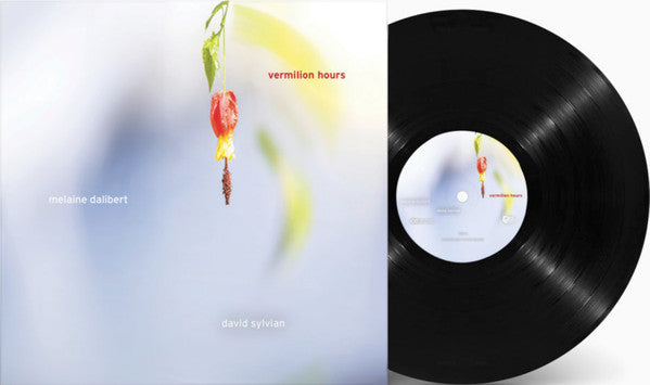 Melaine Dalibert, David Sylvian : Vermilion Hours  (LP, Album)