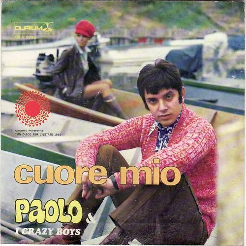 I Crazy Boys : Cuore Mio (7")