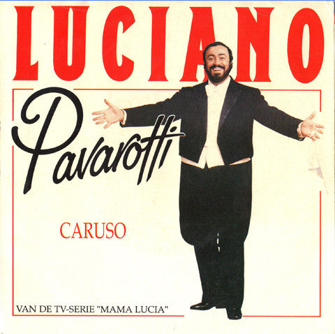 Luciano Pavarotti : Caruso (7", Single)