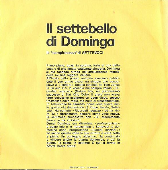 Dominga : Dimmi Cosa Aspetti Ancora (7", Gat)