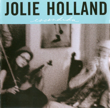 Jolie Holland : Escondida (CD, Album)