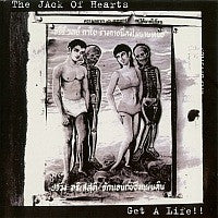 The Jack Of Hearts : Get A Life!! (CD, Album)