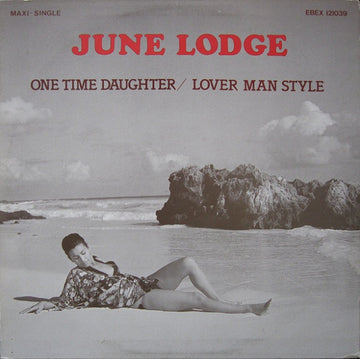 June Lodge : One Time Daughter / Lover Man Style (12")