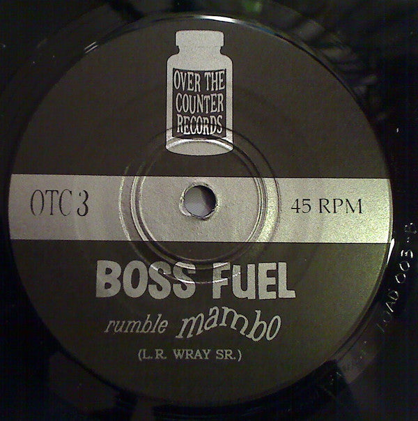 Boss Fuel : The Ride (7")
