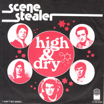 Scene Stealer : High & Dry (7", Single)